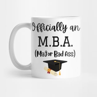 Officially an MBA Funny Graduation Gift Mug
